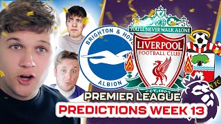 PREMIER LEAGUE PREDICTIONS WEEK 13 [upl. by Tamqrah676]