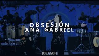 Ana Gabriel  Obsesión Letra [upl. by Auahsoj]