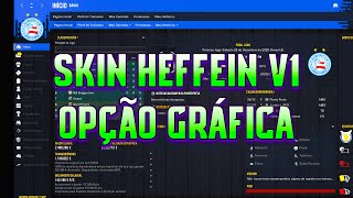 Football Manager 2021 Touch  SKIN HEFFEIN V1  OPÇÃO GRÁFICA  EXCLUSIVO 📲🔥 [upl. by Sura33]