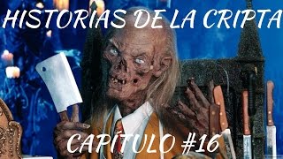 Historias de la Cripta  Capítulo 16  «El muñeco del ventrílocuo» [upl. by Brandie42]