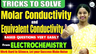 Test yourself Questions on Tricks to Solve Molar amp Equivalent Conductivity QuestionsKomali MamNEET [upl. by Oicatsana]