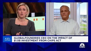 GlobalFoundries CEO talks impact of 15 billion investment from the CHIPS Act [upl. by Yendirb]