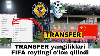 TRANSFER yangiliklari FIFA reytingi elon qilindi [upl. by Atterehs286]