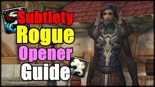 Cataclysm Subtlety Rogue PvP Opener Guide 2024 [upl. by Fredek319]