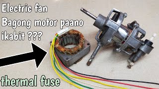 Bagong Motor ng electric fan panaano ikabit [upl. by Hacker494]