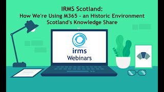 IRMS Scotland How were using Microsoft 365  an Historic Environment Scotland Knowledge Share [upl. by Dorsman]