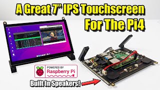 This is A Great 7 Inch IPS Touchscreen For The Raspberry Pi 4 [upl. by Blakeley]