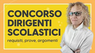 Concorso dirigenti scolastici requisiti prove argomenti [upl. by Ahsemak]