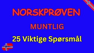 25 Viktige Spørsmål og Svar for Norskprøven Muntlig [upl. by Innej359]