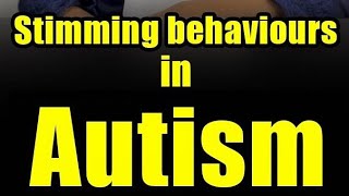 Stimming behaviours in autism [upl. by Ettereve]