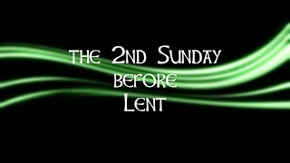 2nd Sunday before Lent The Benefice Service [upl. by Dnalrah240]