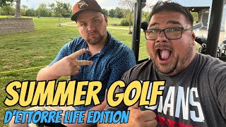 Summer Golf DEttorre Life Edition [upl. by Seaddon]