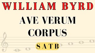 W Byrd  Ave verum corpus SATBChoir [upl. by Tabb]