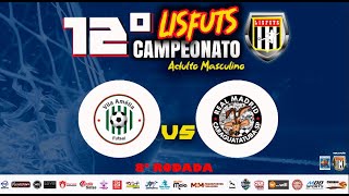 12º CAMPEONATO LISFUTS  8ª RODADA  JOGO 43 [upl. by Saffian]