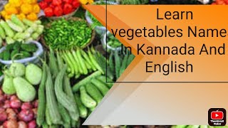 50 vegetables name in Kannada and English [upl. by Wordoow]