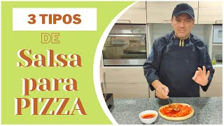 SALSA PARA PIZZA  3 fabulosas recetas súper fáciles [upl. by Rahel485]