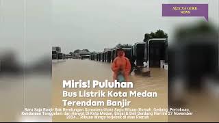 SUMUT BERDUKA  BARUSAJA BAK BENDUNGAN JEBOL KOTA MEDAN SEMUA TERSAPU [upl. by Pinsky546]