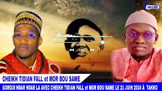 🛑GORGUI NDAR NDAR LA AVEC CHEIKH TIDIAN FALL AK MOR BOU SAME LE 21 JUIN 2024 THILLENETV✅️ [upl. by Haseefan]