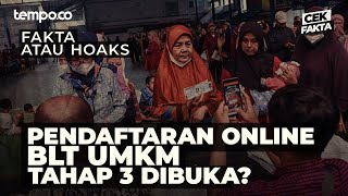 Pendaftaran Online BLT UMKM Tahap 3 Dibuka  Cek Fakta Tempo [upl. by Scheck]