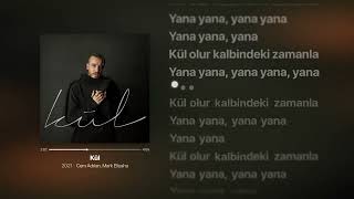 Cem Adrian amp Mark Eliyahu  KÜL Lyrics  Sözleri [upl. by Leisam25]