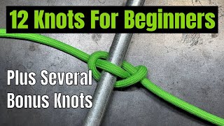 12 Beginners Knots [upl. by Lachman74]