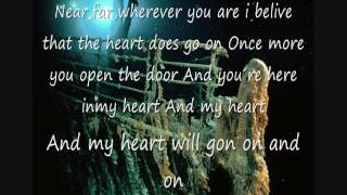 Celine DionMy Heart Will Go On with Lyrics [upl. by Boarer292]