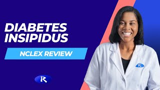 Diabetes Insipidus NCLEX Review [upl. by Gosney]