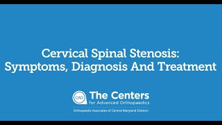 Dr DeMarco  Cervical Spinal Stenosis  Symptoms Diagnosis and Treatment [upl. by Giarg]