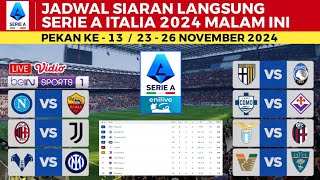 Jadwal Liga Italia Pekan 13  AC Milan vs Juventus  Napoli vs Roma  Klasemen Serie A Italia 2024 [upl. by Raymonds]