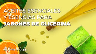 Aceites Esenciales y esencias para Jabones de Glicerina [upl. by Latsyc]