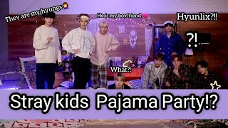 stray kids pajama party is chaotichyunlix members sweet and funny moments [upl. by Nueovas]