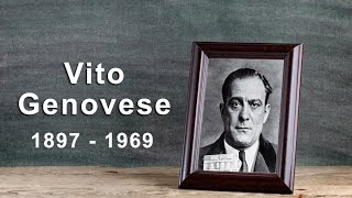 Vito Genovese The Genovese Crime Family Boss 1897  1969 [upl. by Nniuq642]