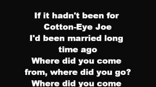 Rednex  Cotton Eye Joe  Lyrics [upl. by Wexler]