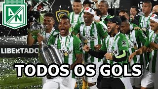 Toda a CAMPANHA do Campeão Atlético Nacional  HD  Libertadores 2016 [upl. by Ylram98]