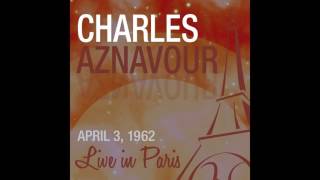 Charles Aznavour  Le carillonneur Live April 3 1962 [upl. by Lindsy]