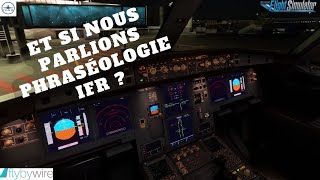 TUTO Phraséologie FR  Vol IFR NantesLFRS  BordeauxLFBD  IVAO  MSFS2020  A32NX [upl. by Deana377]