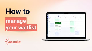 Fill Your Calendar Gaps A StepbyStep Guide to Implementing a Waitlist Feature on Yocale [upl. by Eerrahs941]