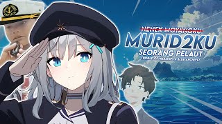 MURID2KU SEORANG PELAUT  World of Warships x Blue Archive [upl. by Masson]