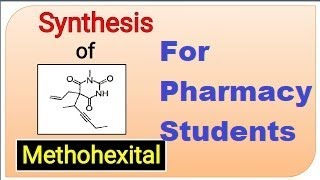 SYNTHESIS OF METHOHEXITAL SODIUM  MEDICINAL CHEMISTRY  BPHARM4TH SEM [upl. by Nosnirb676]