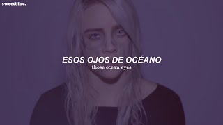 Billie Eilish  Ocean Eyes Sub Español  Lyrics  video oficial [upl. by Yoho]