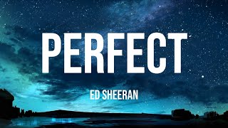 Ed Sheeran  Perfect Lyrics  John Legend Lewis Capaldi Ali Gatie… Mx 🎻 [upl. by Galvan51]