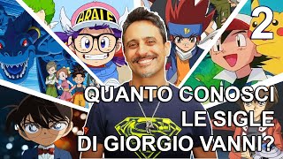 Quanto conosci le SIGLE di GIORGIO VANNI QUIZ episodio 2 [upl. by Elisee]