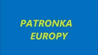 PATRONKA EUROPY [upl. by Adan]