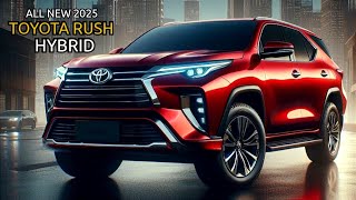 New 2025 Toyota Rush Hybrid Revealed  Powerful and Efficient Compact SUV [upl. by Aitnic]