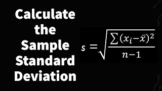 How To Calculate Sample Standard Deviation Step By Step [upl. by Yrocal]