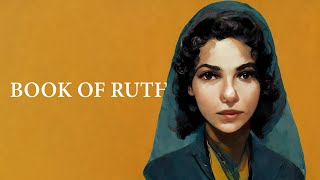 Ruth 115 Famine and Heartache [upl. by Oitaroh]