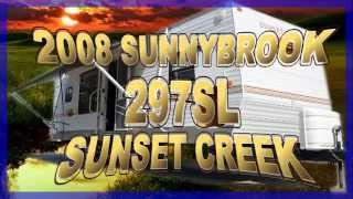 SunnyBrook Sunset Creek 297SL Travel Trailer [upl. by Wolsniw574]