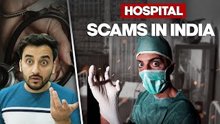 INDIAS HOSPITAL SCAMS YOU NEVER KNEW  TBV Knowledge amp Truth [upl. by Suciram]