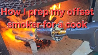 How I prep my offset smoker for a cook [upl. by Eednam]