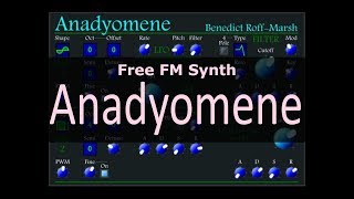 Anadyomene FM Synth Free [upl. by Nhtanhoj360]